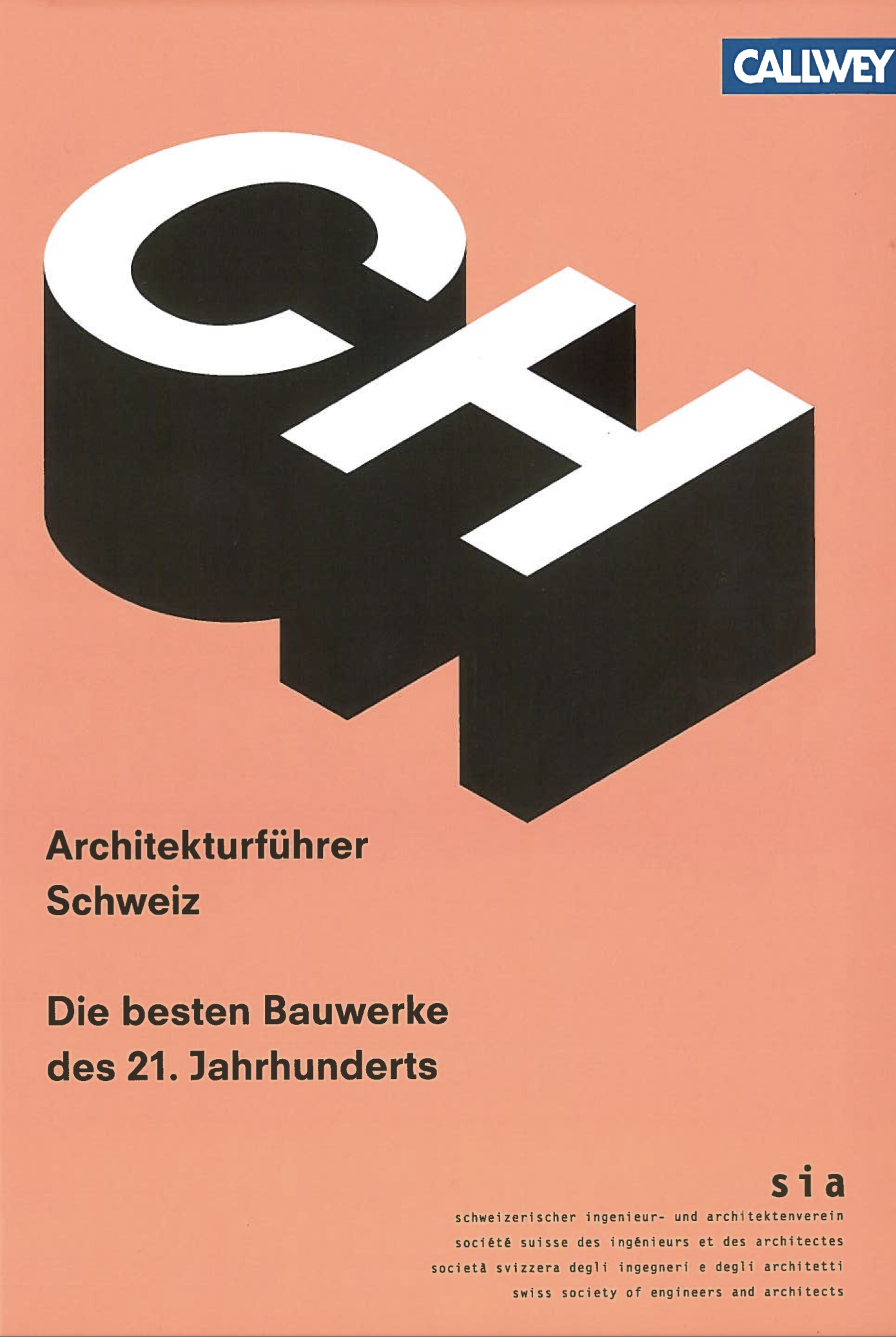 Architekturführer Schweiz. Die besten Bauwerke des 21. Jahrhunderts