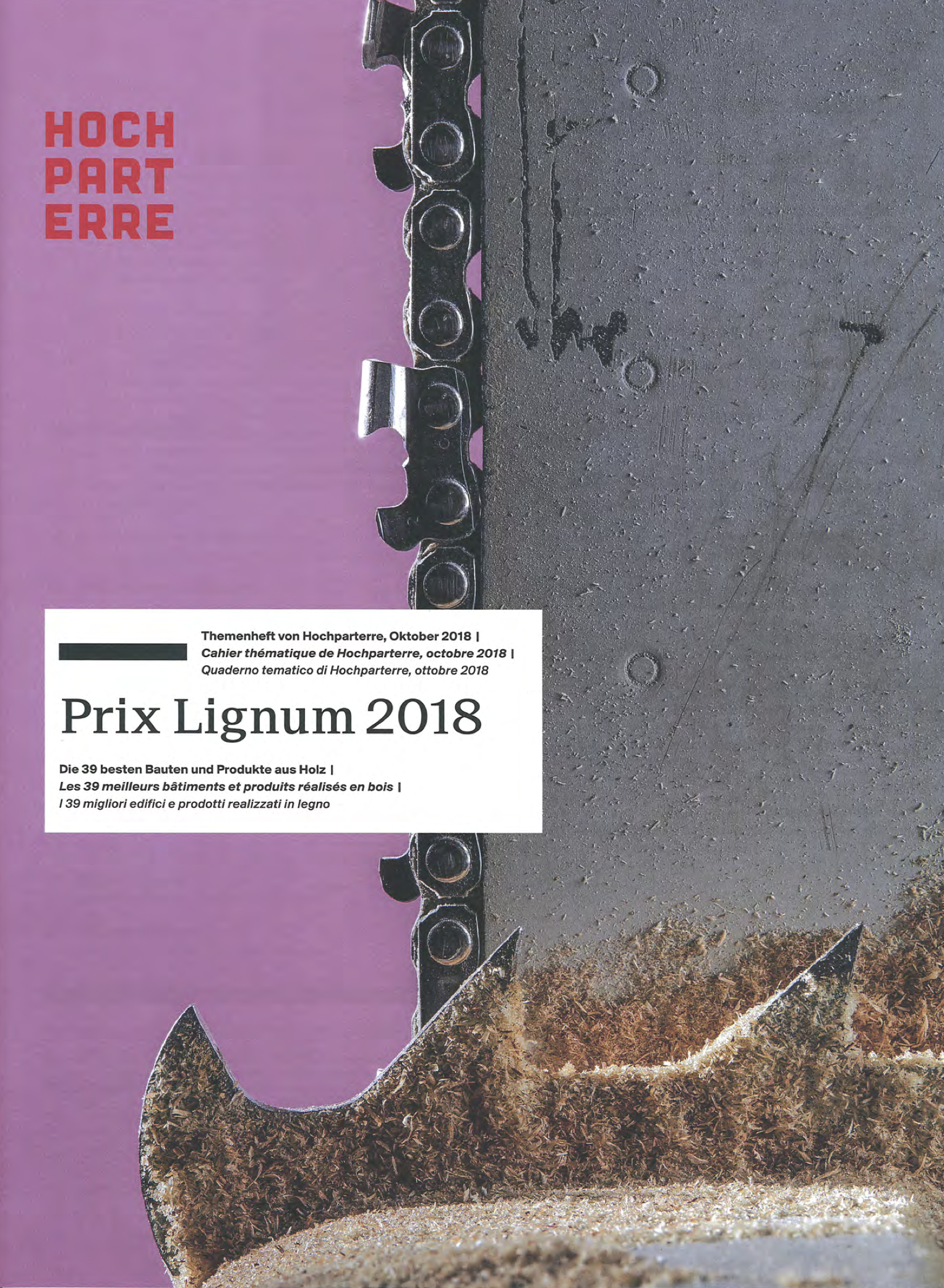 Hochparterre Themenheft «Prix Lignum 2018» 10/2018